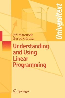 Understanding and Using Linear Programming (inbunden)