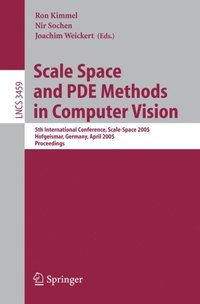 Scale Space and PDE Methods in Computer Vision (e-bok)