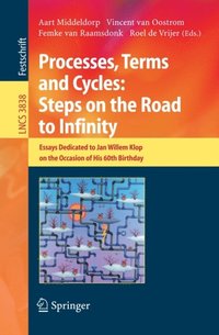 Processes, Terms and Cycles: Steps on the Road to Infinity (e-bok)