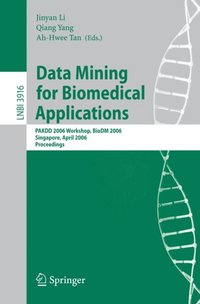 Data Mining for Biomedical Applications (e-bok)