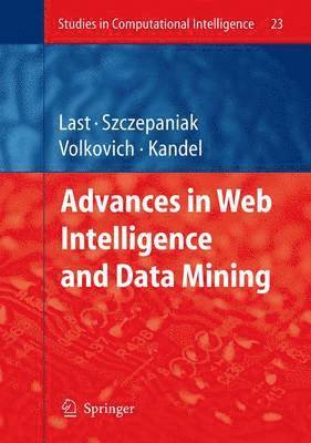 Advances in Web Intelligence and Data Mining (inbunden)