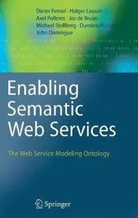 Enabling Semantic Web Services (inbunden)