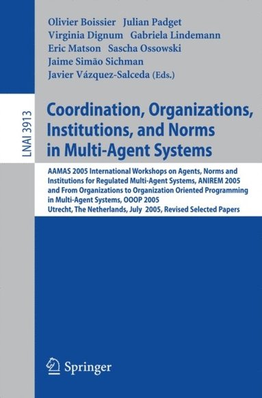 Coordination, Organizations, Institutions, and Norms in Multi-Agent Systems (inbunden)