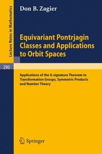 Equivariant Pontrjagin Classes and Applications to Orbit Spaces (e-bok)