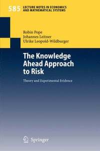 The Knowledge Ahead Approach to Risk (hftad)