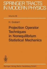 Projection Operator Techniques in Nonequilibrium Statistical Mechanics (e-bok)