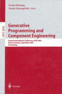 Generative Programming and Component Engineering (e-bok)