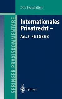 Internationales Privatrecht - Art. 3-46 EGBGB (inbunden)