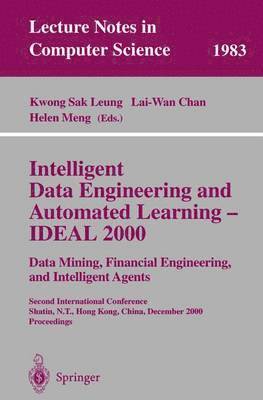 Intelligent Data Engineering and Automated Learning - IDEAL 2000. Data Mining, Financial Engineering, and Intelligent Agents (hftad)