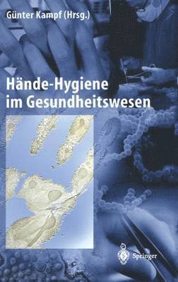 Hnde-Hygiene im Gesundheitswesen (inbunden)