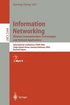 Information Networking: Wireless Communications Technologies and Network Applications