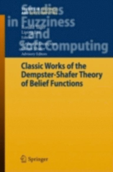 Classic Works of the Dempster-Shafer Theory of Belief Functions (e-bok)