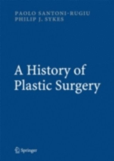 History of Plastic Surgery (e-bok)