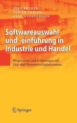 Softwareauswahl und -einfhrung in Industrie und Handel (inbunden)