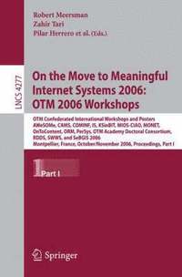 On the Move to Meaningful Internet Systems 2006: OTM 2006 Workshops (hftad)