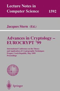 Advances in Cryptology - EUROCRYPT '99 (e-bok)