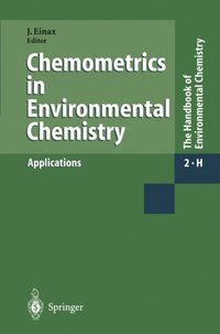Chemometrics in Environmental Chemistry - Applications (e-bok)