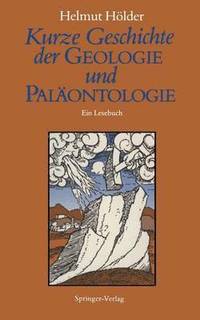 Kurze Geschichte der Geologie und Palontologie (hftad)