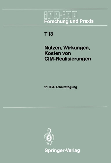 Nutzen, Wirkungen, Kosten von CIM-Realisierungen (h�ftad)