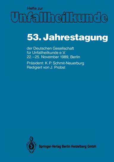 53. Jahrestagung der Deutschen Gesellschaft f�r Unfallheilkunde e.V. (h�ftad)