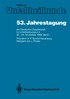 53. Jahrestagung der Deutschen Gesellschaft f�r Unfallheilkunde e.V.
