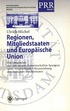 Regionen, Mitgliedstaaten und Europ�ische Union