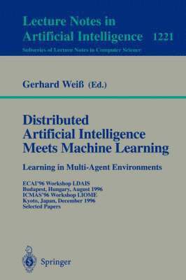 Distributed Artificial Intelligence Meets Machine Learning Learning in Multi-Agent Environments (hftad)