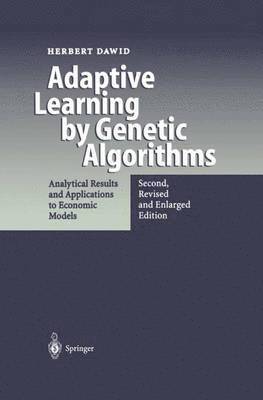 Adaptive Learning by Genetic Algorithms (inbunden)