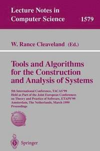 Tools and Algorithms for the Construction of Analysis of Systems (häftad)