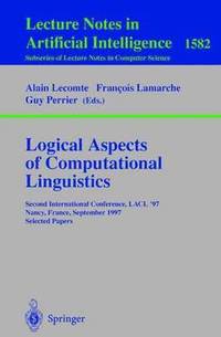 Logical Aspects of Computational Linguistics (häftad)