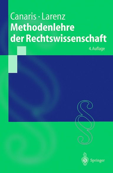 Methodenlehre der Rechtswissenschaft (inbunden)