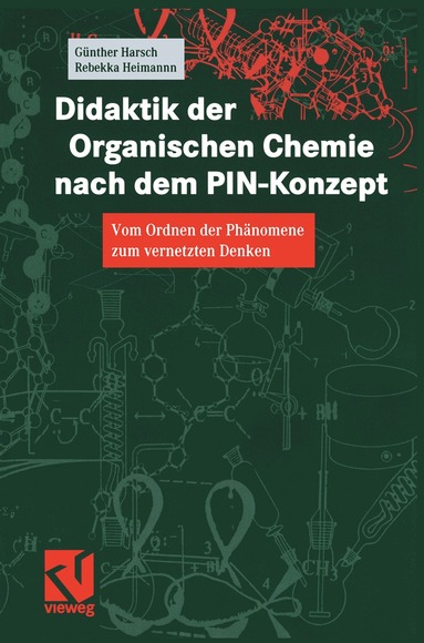 Didaktik der Organischen Chemie nach dem PIN-Konzept