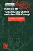 Didaktik der Organischen Chemie nach dem PIN-Konzept