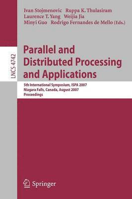 Parallel and Distributed Processing and Applications (inbunden)