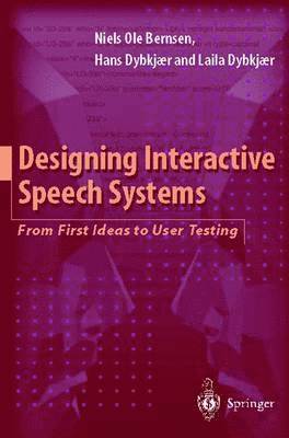 Designing Interactive Speech Systems (inbunden)