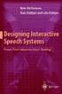 Designing Interactive Speech Systems