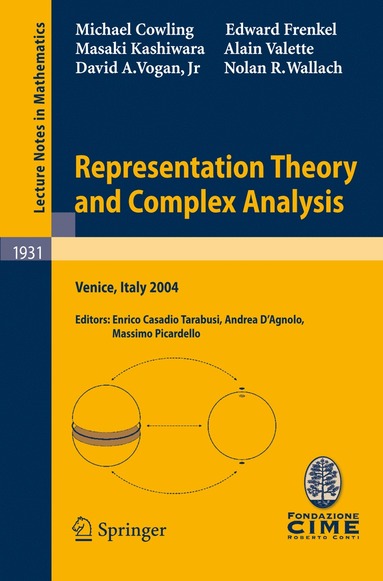Representation Theory and Complex Analysis (häftad)