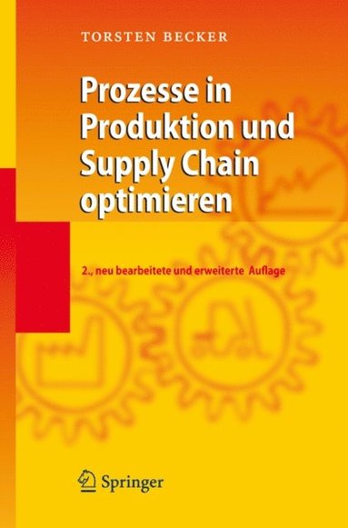 Prozesse in Produktion und Supply Chain optimieren (e-bok)