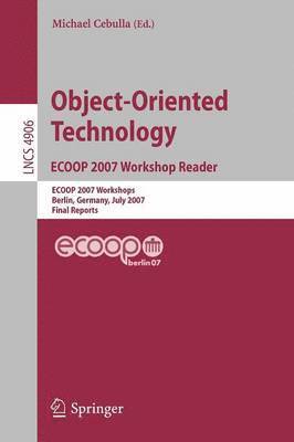 Object-Oriented Technology. ECOOP 2007 Workshop Reader (hftad)