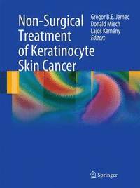 Non-Surgical Treatment of Keratinocyte Skin Cancer (inbunden)