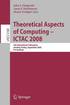 Theoretical Aspects of Computing - ICTAC 2008