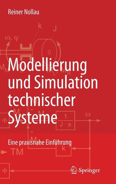 Modellierung und Simulation technischer Systeme (inbunden)