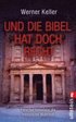 Und die Bibel hat doch Recht