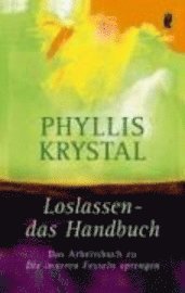 Loslassen - Das Handbuch