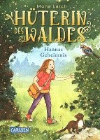H�terin des Waldes 1: Hannas Geheimnis (inbunden)