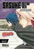 Naruto - Sasuke Retsuden: Herr und Frau Uchiha und der Sternenhimmel (Nippon Novel) (hftad)