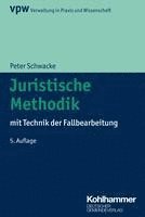 Juristische Methodik: Mit Technik Der Fallbearbeitung (hftad)
