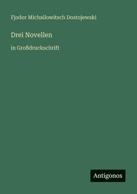 Drei Novellen (h�ftad)