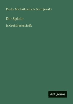 Spieler (inbunden)