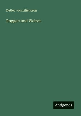 Roggen und Weizen (h�ftad)